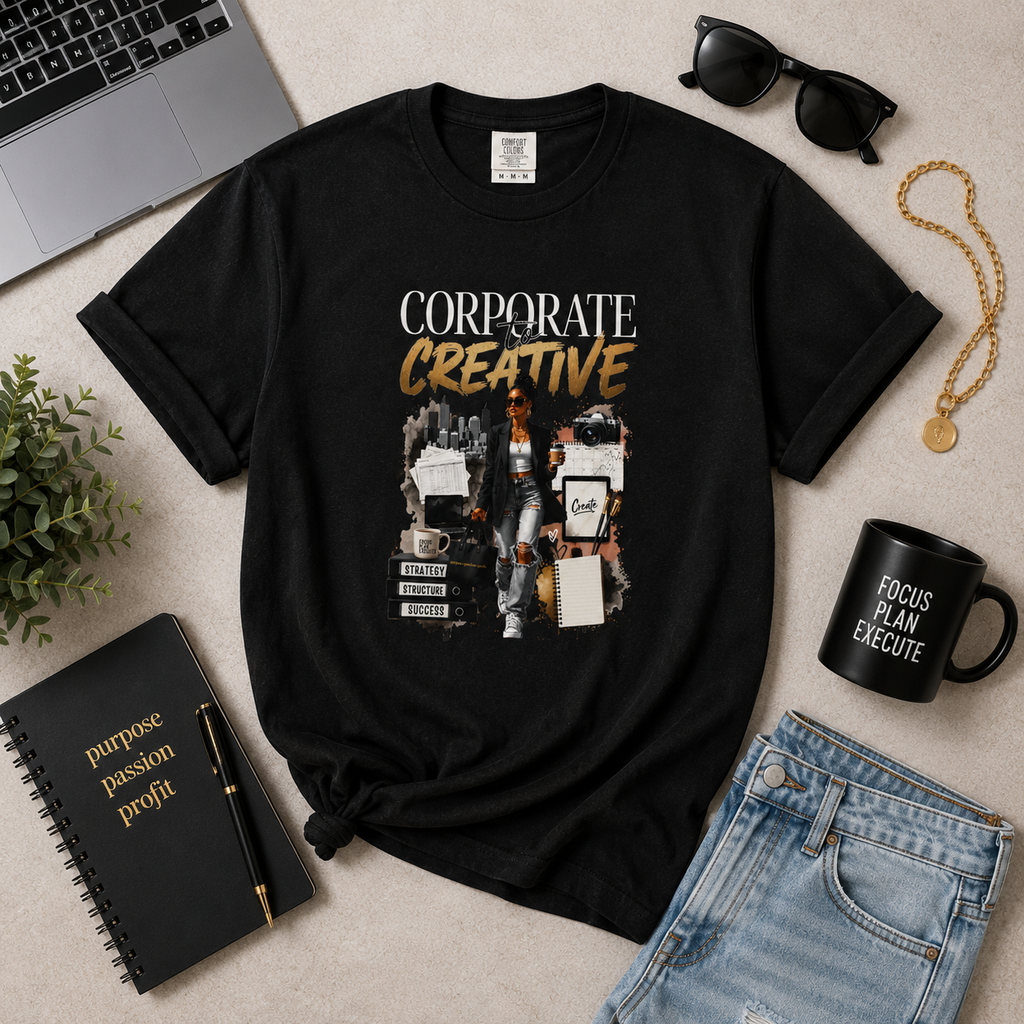 Corporate to Creative Graphic Tee for Women